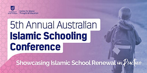 5th Annual Australian Islamic Schooling Conference