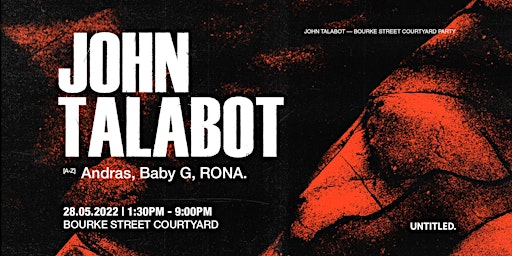 John Talabot — Bourke Street Courtyard Party️