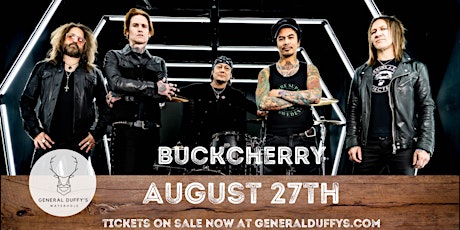 Buckcherry and Hinder LIVE at General Duffy's Waterhole in Redmond Oregon tickets