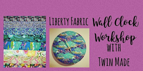 Liberty Fabric Clock Making with Twin Made at Cardiff and Valleys Etsy Made Local primary image