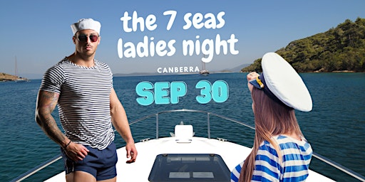 Canberra ladies night / 7 SEAS THEME