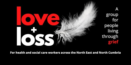 Love & Loss - bereavement support for people living with loss tickets