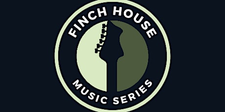 Finch House Music Series