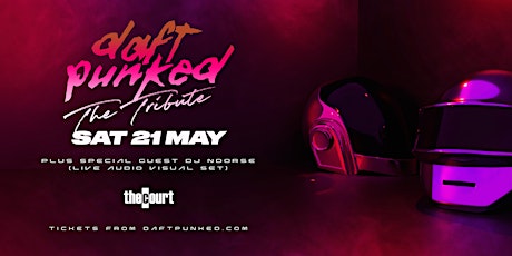 Daft Punked - The Tribute at The Court tickets