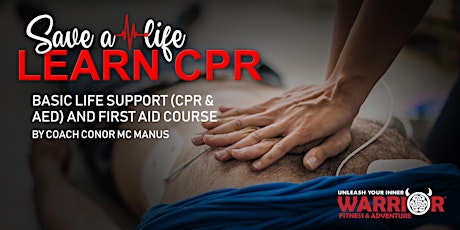 Basic Life Support (CPR & AED) and First Aid Course - May 15, 2022