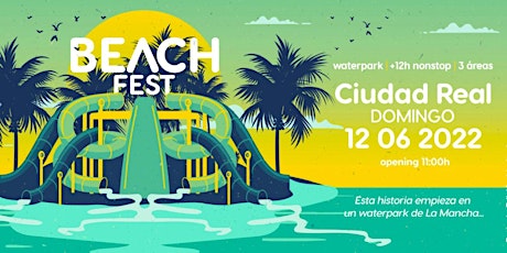 Ciudad Real Beach Festival 2022 tickets