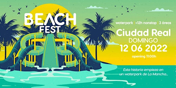 Ciudad Real Beach Festival 2022