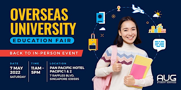 Overseas University Application Day - 7 May 2022