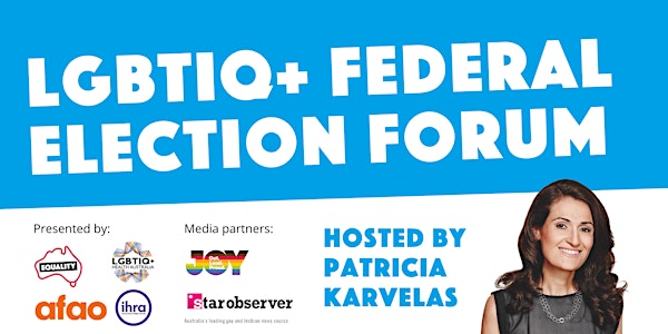 National LGBTIQ+  Federal Election Forum