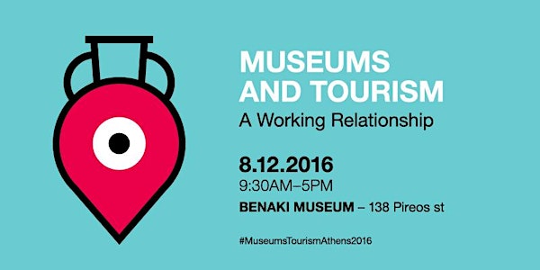 Museums and Tourism: A Working Relationship - Conference