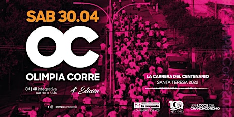 OLIMPIA CORRE 2022 - 4ra Maratón Santa Teresa, Edicion Centenario