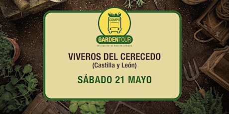 COMPO Garden Tour - Taller Iniciación al Huerto - Viveros del Cerecedo entradas