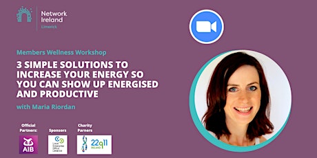 Network Ireland Limerick  - Simple Solutions to increase your energy