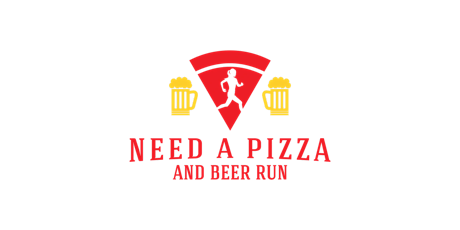 NEED A PIZZA AND BEER RUN tickets