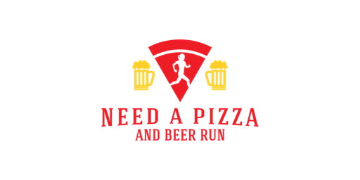 NEED A PIZZA AND BEER RUN