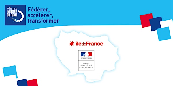 "Caravane Alliance Industrie du Futur en Île-de-France" : accompagner les entreprises vers l’Industrie du Futur