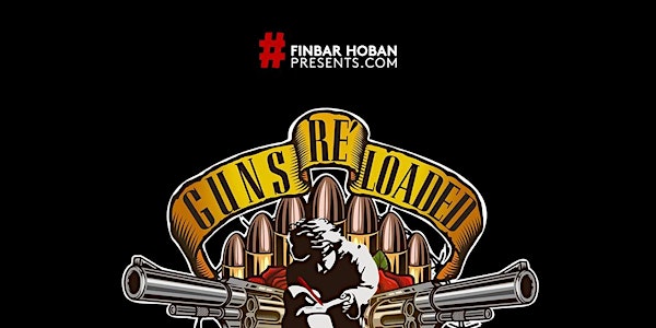 “Guns Reloaded” Guns ‘n’ Roses Experience Live at The Ruby Room Castlebar
