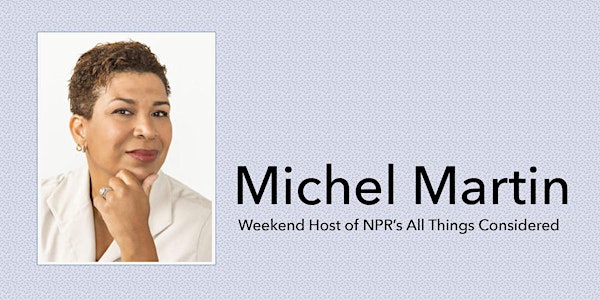 NPR's Michel Martin