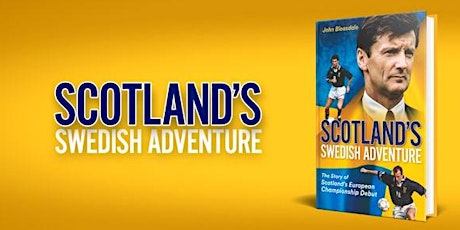 Scotland's Swedish Adventure - book launch, John Bleasdale entradas