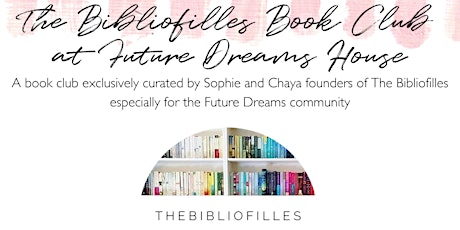 Bibliofilles Book Club (Online and at Future Dreams House) tickets
