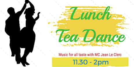 Lunch Tea Dance primary image