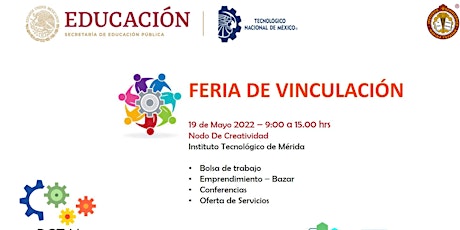 Imagen principal de FERIA DE VINCULACIÓN 2022 DEL INSTITUTO TECNOLÓGICO DE MÉRIDA