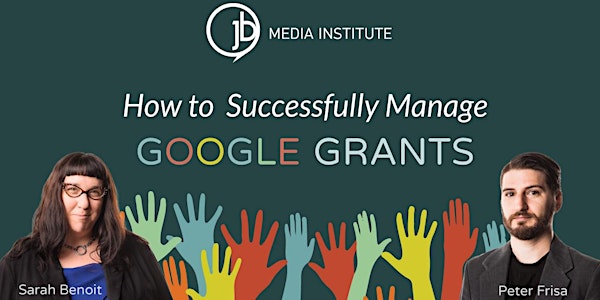 How to Successfully Manage Google Grants
