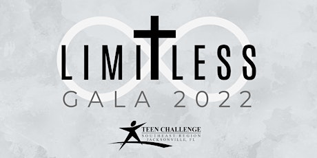 Limitless Gala - Teen Challenge Jacksonville tickets