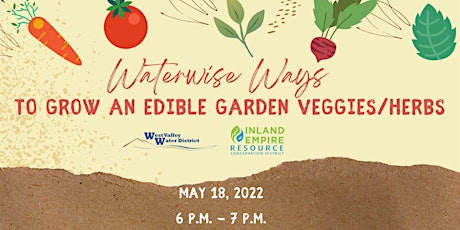 Waterwise Ways to Grow Edible Garden Veggies/Herbs