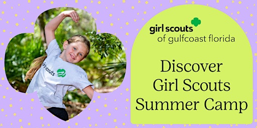 GIRL SCOUT SUMMER CAMP from July 11-15th at the Collier Girl Scout House primary image