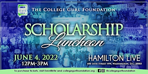 The College Gurl Foundation Scholarship Luncheon