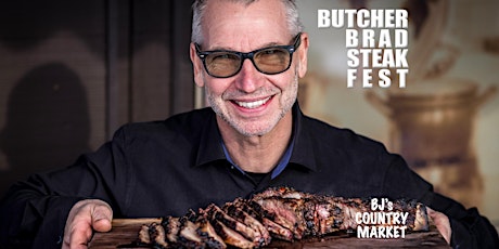Butcher Brad Steak Fest tickets