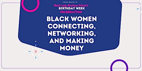 Black Women Connecting, Networking, and Making Money