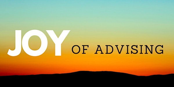 The Joy of Advising - Course 1