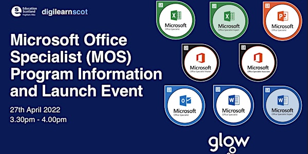 Microsoft Office Specialist Program (MOS) Information and Launch Event