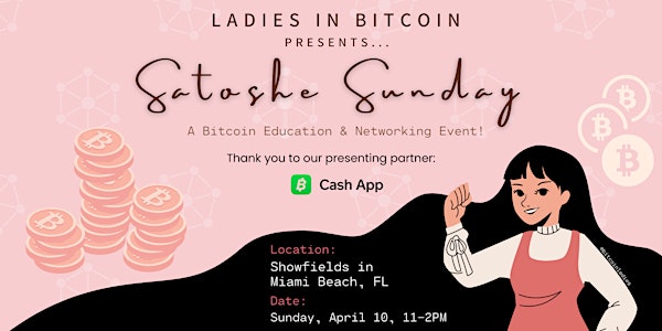 Satoshe Sunday: A Ladies in Bitcoin Education & Networking Event!