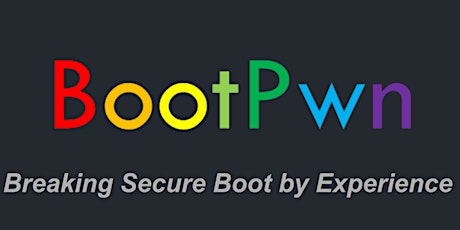 BootPwn: Breaking Secure Boot by Experience (ITA) biglietti