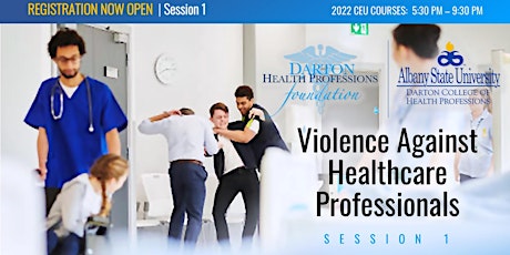 Violence Against Healthcare Workers - 4 Hour CEU tickets