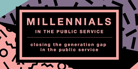 Millennials in the Public Service - A Report | Génération Y dans la fonction publique - Un rapport primary image