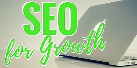 SEO For Growth – Breakfast Training Event primary image
