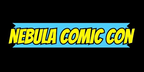 Nebula Comic Con tickets