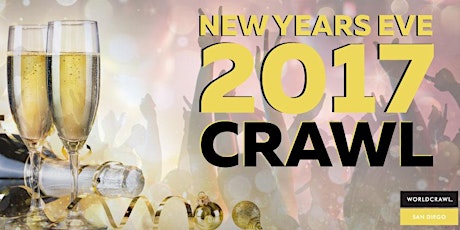 World Crawl San Diego Presents: New Years Eve 2017 Crawl primary image