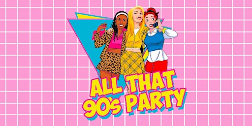 All That 90s Party - Cleveland