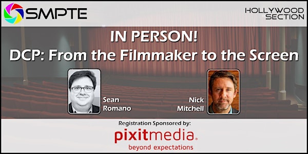 IN PERSON! DCP: From the Filmmaker to the Screen