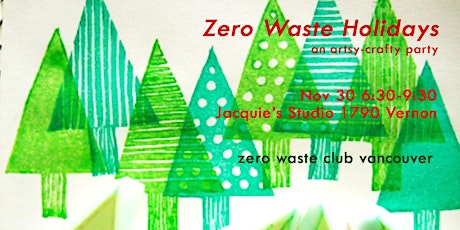  Zero Waste Holidays-- RESCHEDULED! primary image