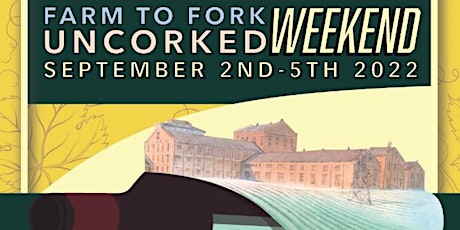 Farm to Fork Uncorked at the Old Sugar Mill 2022 tickets