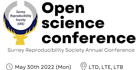 SRS Open Research Conference 2022 - Making Open Research Truly Open tickets