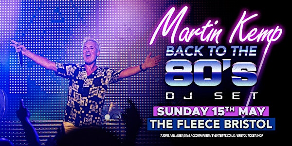 Martin Kemp - Back To The 80s Party