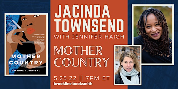 Live at Brookline Booksmith! Jacinda Townsend: Mother Country