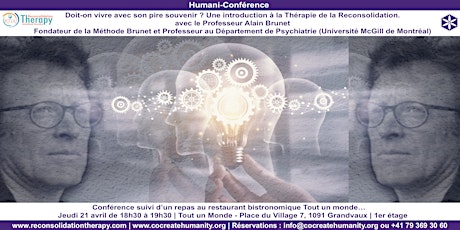 Hauptbild für Humani-Conférence : Thérapie de la Reconsolidation avec le Pr. Alain Brunet